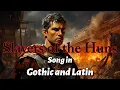 Lagu Song in Gothic/Latin: Slayers of the Huns [Battle of the Catalaunian Plains] | The Skaldic Bard