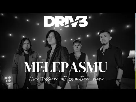 Download MP3 MELEPASMU - DRIVE (LIVE SESSION)