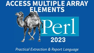 Perl Programming - Access Multiple Array Elements 2023