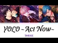 Download Lagu [B-Project] YOLO ~Act Now~ THRIVE - Lyrics (Kan/Rom)