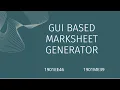 GUI Bases Marksheet Sheet Generator