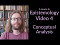 Conceptual Analysis - Epistemology 4