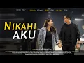 Download Lagu NIKAHI AKU‼️KISAH CINTA YANG PENUH LIKA-LIKU \u0026 UJIAN PAHIT, NAMUN BERUJUNG INDAH HINGGA PELAMINAN‼️