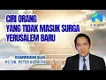 Download Lagu Ciri-ciri Orang Yang Tidak Bisa Masuk Surga Yerusalem Baru