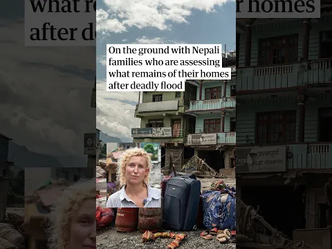 'This place was destroyed': on the ground after the Nepal-Tibet flood disaster