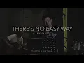 Download Lagu There's No Easy Way - James Ingram (cover) by Erik Santos