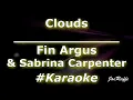 Fin Argus & Sabrina Carpenter - Clouds (Karaoke)