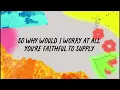 Passion Kids Worship - The Lord Will Provide (Official Lyric Video)