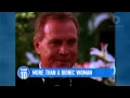 More Than A Bionic Woman
