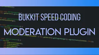 Bukkit Speed Coding Moderation Plugin