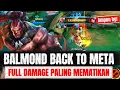 Download Lagu SADIS! Apa Jadinya Jika Balmond Revamp Pakai Build Full Damage, SANGAT MENAKUTKAN! | Mobile Legends
