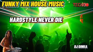 Download Hardstyle Never Die | Funky Mix [57] | House Music | Techno MP3