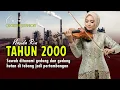 TAHUN 2000 - NASIDA RIA (ORCHESTRA SYMPHONY) | SAWAH DITANAMI GEDUNG DAN GUDANG