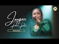 Download Lagu JANGAN PURA PURA - RARA ALEXA |  Mardatila Group
