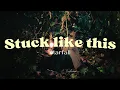 THAISUB Stuck like this - Starfall