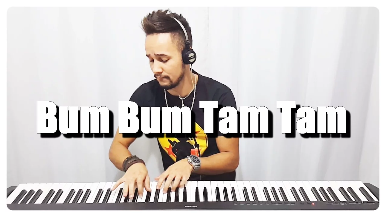 Bum Bum Tam Tam (Piano Solo)