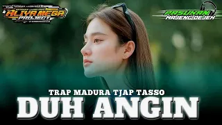 dj duh angin depak agi trap midle tasso by team rilexs