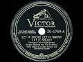 1946 HITS ARCHIVE: Let It Snow! Let It Snow! Let It Snow! - Vaughn Monroe (his original #1 version)