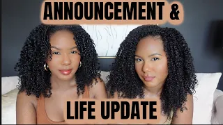 ANNOUNCEMENT & LIFE UPDATE