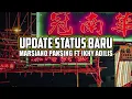 Dj TikTok\u0026Viral[UPDATE STATUS BARU] Marsiano pansing~FT Ikhy adilis!!2021
