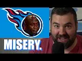 I ve never seen a more miserable fanbase than the Tennessee Titans right now Reading Reddit posts