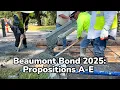 Beaumont Bond 2025 Propositions A-E City of Beaumont Texas