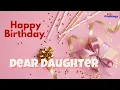 Happy Birt ay to my Incredible daughter