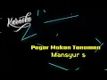 Download Lagu KARAOKE DANGDUT PAGAR MAKAN TANAMAN
