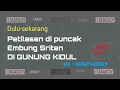 Download Lagu Petilasan di puncak Embung Sriten