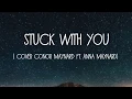 Stuck with U - JB ft. Ariana G. (Conor Maynard ft. Anna Maynard lyric onscreen)