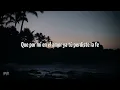 Bryant Myers, Bad Bunny - Triste (lyrics)