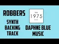 Download Lagu ROBBERS BY THE 1975 (SYNTH BACKING TRACK) ||DAPHNE BLUE MUSIC