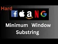 Minimum Window Substring Variable Size Sliding Window