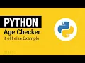 Practical Use of if elif else in Python Age Status Teller Practical Example