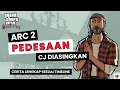 Lagu GTA San Andreas Arc 2 Countryside Full Movie Subtitle Indonesia