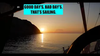 ‘Good Days Bad Day’s. That’s Sailing.