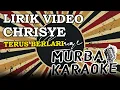 Lagu CHRISYE - TERUS BERLARI (LIRIK VIDEO)