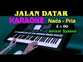 Download Lagu JALAN DATAR - Adibal | KARAOKE Nada Pria