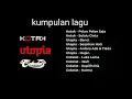 Download Lagu kumpulan lagu kotak/utopia/coklat
