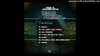 toolz umazelaphi that nkunzi feat chusta 