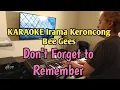 Lagu Don't Forget to Remember - Bee Gees | Karaoke Irama Keroncong HQ Audio