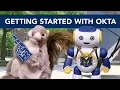 Getting Started with Okta