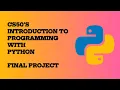 Final Project CS50 Introduction to Programming with Python