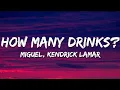 Miguel - How Many Drinks ft Kendrick Lamar
