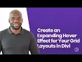 How to Create an Expanding Hover Effect for Your Grid Layouts in Divi