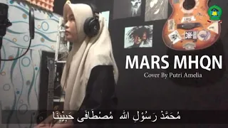 Download Mars Majelis Hamalah Al-Quran Nusantara (MHQN) Cover by Putri Amelia (Alumni Santri Assirojulhasan) MP3