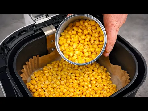 Put Canned Corn in the Air Fryer… and Make This Just in 10 Minutes!