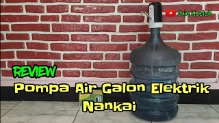 Download Pompa Air Galon Elektrik Nankai. Review. MP3