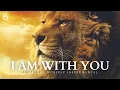 Download Lagu Powerful prophetic music : Behold I Am With You Fear Not !