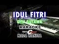 Download Lagu karaoke idul fitri nada wanita kn7000 by gita gutawa